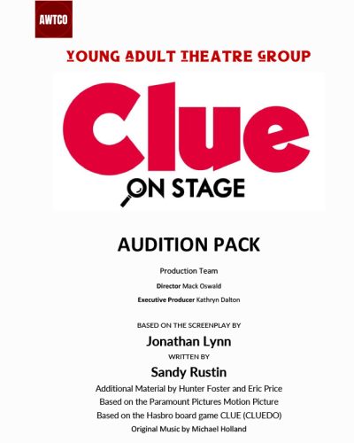 AWTCO - CLUE AUDITION INFO PACK